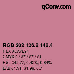 カラーコード: RGB 202 126.8 148.4 | qconv.com