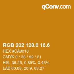 カラーコード: RGB 202 128.6 16.6 | qconv.com