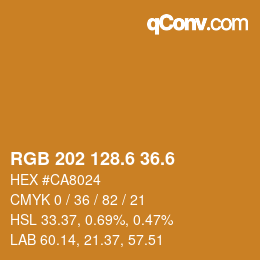 カラーコード: RGB 202 128.6 36.6 | qconv.com