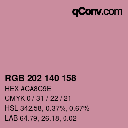 カラーコード: RGB 202 140 158 | qconv.com