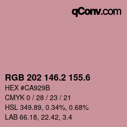 カラーコード: RGB 202 146.2 155.6 | qconv.com