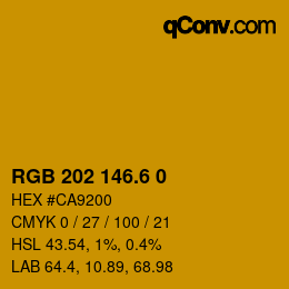 カラーコード: RGB 202 146.6 0 | qconv.com