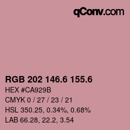 カラーコード: RGB 202 146.6 155.6 | qconv.com