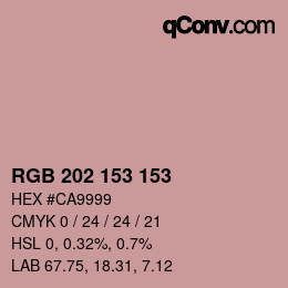 カラーコード: RGB 202 153 153 | qconv.com