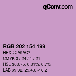 Color code: RGB 202 154 199 | qconv.com