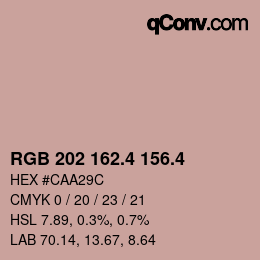 カラーコード: RGB 202 162.4 156.4 | qconv.com