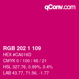 カラーコード: RGB 202 1 109 | qconv.com