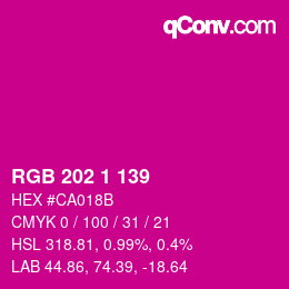 Color code: RGB 202 1 139 | qconv.com