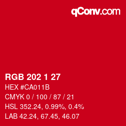 カラーコード: RGB 202 1 27 | qconv.com