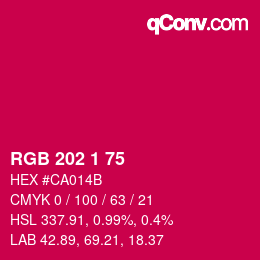 カラーコード: RGB 202 1 75 | qconv.com