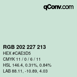 Color code: RGB 202 227 213 | qconv.com