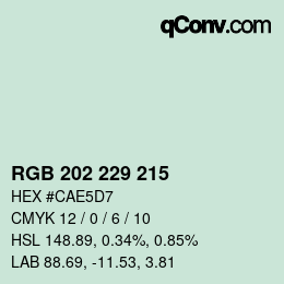 カラーコード: RGB 202 229 215 | qconv.com