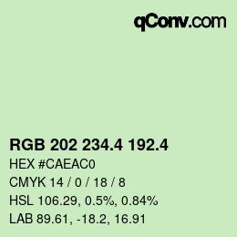 カラーコード: RGB 202 234.4 192.4 | qconv.com