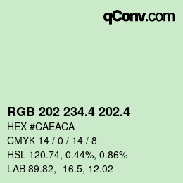 カラーコード: RGB 202 234.4 202.4 | qconv.com
