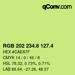 カラーコード: RGB 202 234.8 127.4 | qconv.com