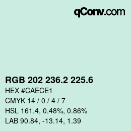 カラーコード: RGB 202 236.2 225.6 | qconv.com