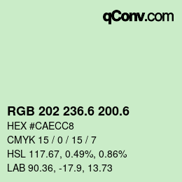 カラーコード: RGB 202 236.6 200.6 | qconv.com