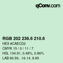 カラーコード: RGB 202 236.6 210.6 | qconv.com