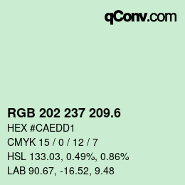 カラーコード: RGB 202 237 209.6 | qconv.com