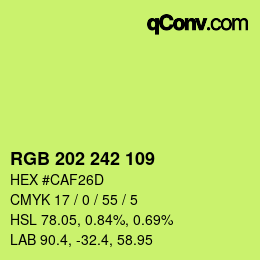 カラーコード: RGB 202 242 109 | qconv.com