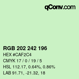 カラーコード: RGB 202 242 196 | qconv.com