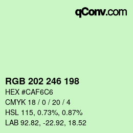 カラーコード: RGB 202 246 198 | qconv.com