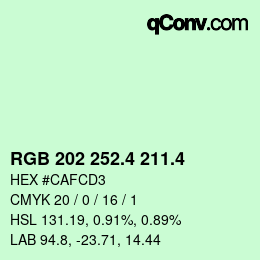 カラーコード: RGB 202 252.4 211.4 | qconv.com