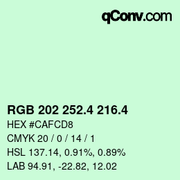 カラーコード: RGB 202 252.4 216.4 | qconv.com