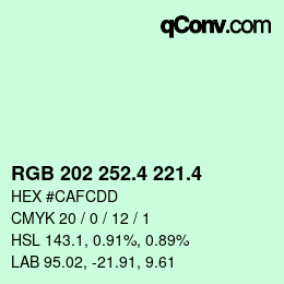 カラーコード: RGB 202 252.4 221.4 | qconv.com