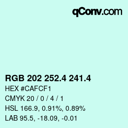カラーコード: RGB 202 252.4 241.4 | qconv.com