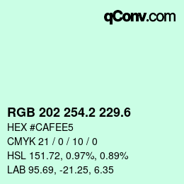 カラーコード: RGB 202 254.2 229.6 | qconv.com
