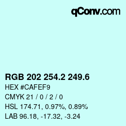 カラーコード: RGB 202 254.2 249.6 | qconv.com