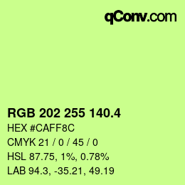 カラーコード: RGB 202 255 140.4 | qconv.com