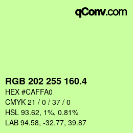 カラーコード: RGB 202 255 160.4 | qconv.com
