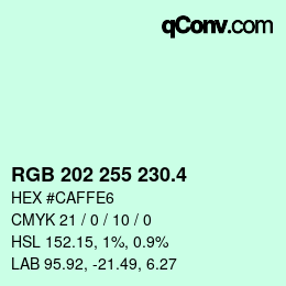 カラーコード: RGB 202 255 230.4 | qconv.com