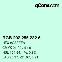 カラーコード: RGB 202 255 232.6 | qconv.com