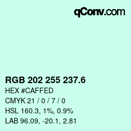 カラーコード: RGB 202 255 237.6 | qconv.com