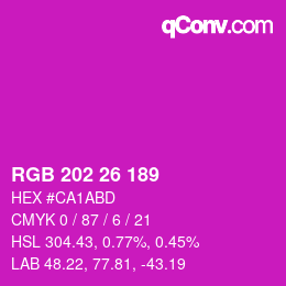 カラーコード: RGB 202 26 189 | qconv.com