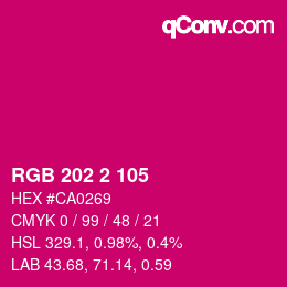 颜色代码: RGB 202 2 105 | qconv.com