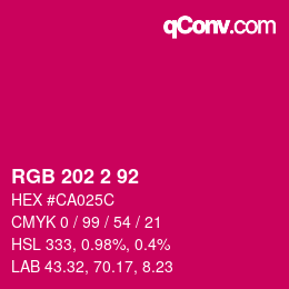 颜色代码: RGB 202 2 92 | qconv.com
