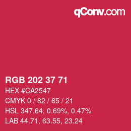カラーコード: RGB 202 37 71 | qconv.com