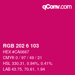 カラーコード: RGB 202 6 103 | qconv.com