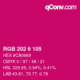 カラーコード: RGB 202 6 105 | qconv.com