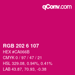 Color code: RGB 202 6 107 | qconv.com