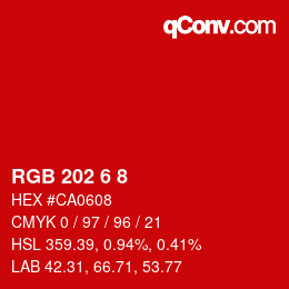 Color code: RGB 202 6 8 | qconv.com