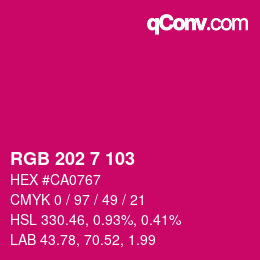 カラーコード: RGB 202 7 103 | qconv.com