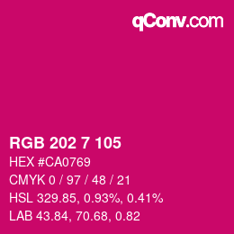 カラーコード: RGB 202 7 105 | qconv.com