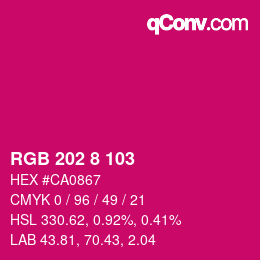 カラーコード: RGB 202 8 103 | qconv.com