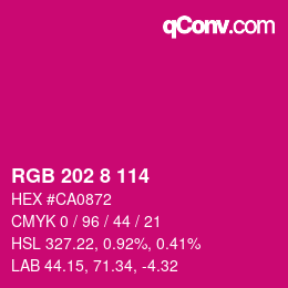 Farbcode: RGB 202 8 114 | qconv.com