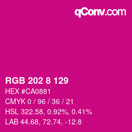カラーコード: RGB 202 8 129 | qconv.com